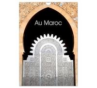 Au Maroc (Calendrier mural 2026 DIN A4 horizontal), CALVENDO calendrier mensuel: Le style marocain dans l'architecture et la décoration