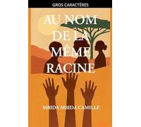 Au Nom de la même racine