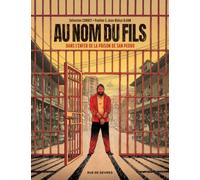 Au Nom du fils: Dans l'enfer de la prison de San Pedro