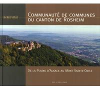 Au Pied Du Mont Sainte-Odile. Communauté De Communes Du Canton De Rosheim