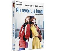 Au Revoir. à Lundi Carole Laure Miou-Miou