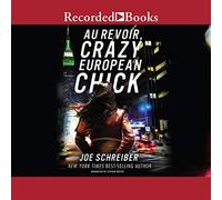 Au Revoir, Crazy European Chick (La serie Perry & Gobi)