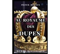 Au royaume des dupes