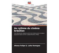 Au rythme du cinéma brésilien: Une étude des relations entre le cinéma et la musique populaire dans le film Cidade Mulher (1936)