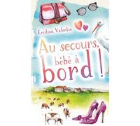 Au secours, bébé à bord !