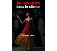 Au secours dans le silence