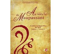 Au siècle de maupassant - contes et nouvelles du 19e, saison 1b