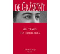 Au temps des équipages: Mémoires