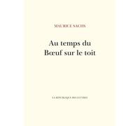 Au temps du Bœuf sur le toit