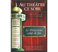 Au Théâtre ce soir Le Deuxieme Coup De Feu [FRANCESE]