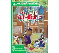 Au vol-oeuf !: Ma Première Aventure