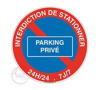 Aua Signaletique - Panneau Interdiction de Stationner Parking Privé - Ø 330 Mm, Aluminium Dibond 3 mm