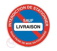 Aua Signaletique - Panneau Interdiction de Stationner Sauf Livraison sous Peine de Mise en Fourrière - Ø 130 Mm, Aluminium Dibond 3 mm