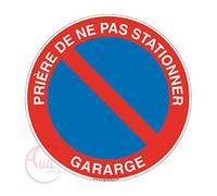 AUA SIGNALETIQUE - Panneau Prière de ne pas Stationner Garage - Ø 330 mm, Vinyl Adhésif