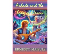 Aubade and the Song of Elexus