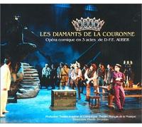 Auber Daniel-François-Esprit - Les Diamants de la couronne