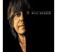 Jean-Louis Aubert – Roc Éclair