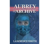 Aubrey and the Archive