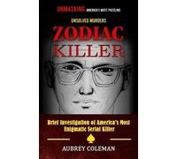 Aubrey Coleman Zodiac Killer (Tascabile)