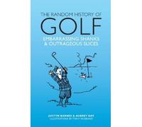 Aubrey Day Justyn Barnes The Random History of Golf (Copertina rigida)