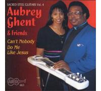 Aubrey Ghent Can't Nobody Do Me Like Jesus: & Friends (CD) Album