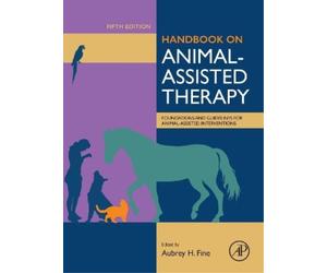 Aubrey H Fine Handbook on Animal-Assisted Therapy (Copertina rigida)