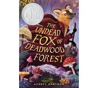 Aubrey Hartman The Undead Fox of Deadwood Forest (Copertina rigida)