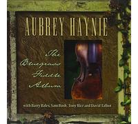 Aubrey Haynie - The Bluegrass Fiddle Album