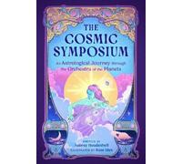Aubrey Houdeshell The Cosmic Symposium (Copertina rigida)