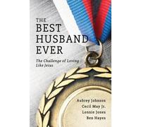 Aubrey Johnson Cecil May Lonnie Jones The Best Husband Ever (Tascabile)