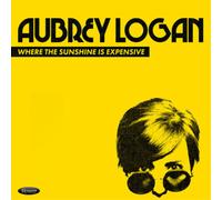 Aubrey Logan Where the Sunshine Is Expensive (CD) Album