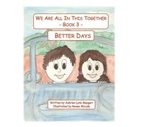 Aubrey-Lynn Mau We Are All In This Together - Book 3 - Better (Copertina rigida)