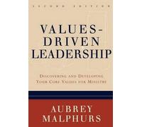 Aubrey Malphurs Values-Driven Leadership - Discovering and Developin (Tascabile)