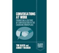 Aubrey Warren Tim Baker Conversations at Work (Tascabile)