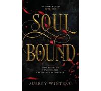 Aubrey Winters Soul Bound (Tascabile) Shadow World