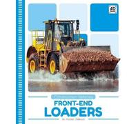 Aubrey Zalewski Front-End Loaders (Copertina rigida) Construction Vehicles