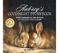 Aubrey's Goodnight Storybook with Animals in the Desert: Personalized Book Just For Aubrey!