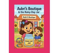 Aubri’s Boutique & the Rainy-Day Jar