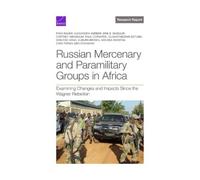 Auburn Brown Al Russian Mercenary and Paramilitary Groups in Africa: (Tascabile)