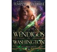 Auburn Tempest Michael Anderle Wendigos in Washington (Tascabile)