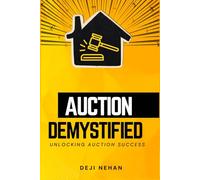 Auction Demystified: Unlocking Auction Success