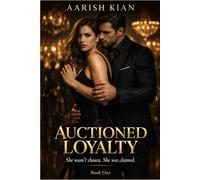 AUCTIONED LOYALTY: SHE WASN’T CHOSEN. SHE WAS CLAIMED.