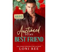 Auctioned to My Best Friend