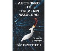 Auctioned to the Alien Warlord: 1