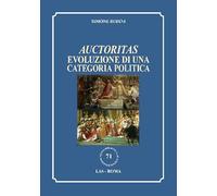 Auctoritas. Evoluzione di una categoria politica
