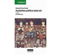 Auctoritas politica iusta est. Distinctio XV Ordinatio V. Testo latino a fronte. Ediz. bilingue
