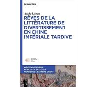 Aude Lucas Rêves de la littérature de divertissement en Chine (Copertina rigida)