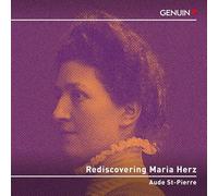 Aude St-Pierre Aude St-Pierre: Rediscovering Maria Herz (CD) Album