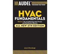 Audel HVAC Fundamentals, Volume 3: Air Conditioning, Heat Pumps and Distribution Systems, All New 4th Edition