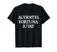 Audentes Fortuna Iuvat - Fortune Favors The Bold Maglietta